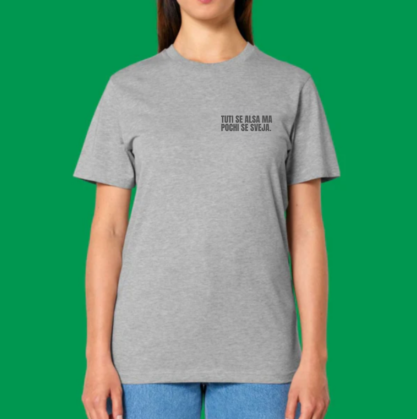 T-shirt TUTI SE ALSA MA POCHI SE SVEJA