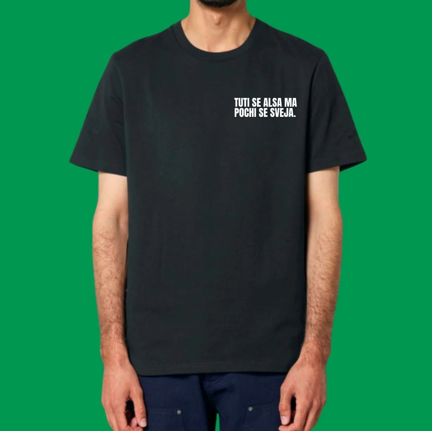 T-shirt TUTI SE ALSA MA POCHI SE SVEJA