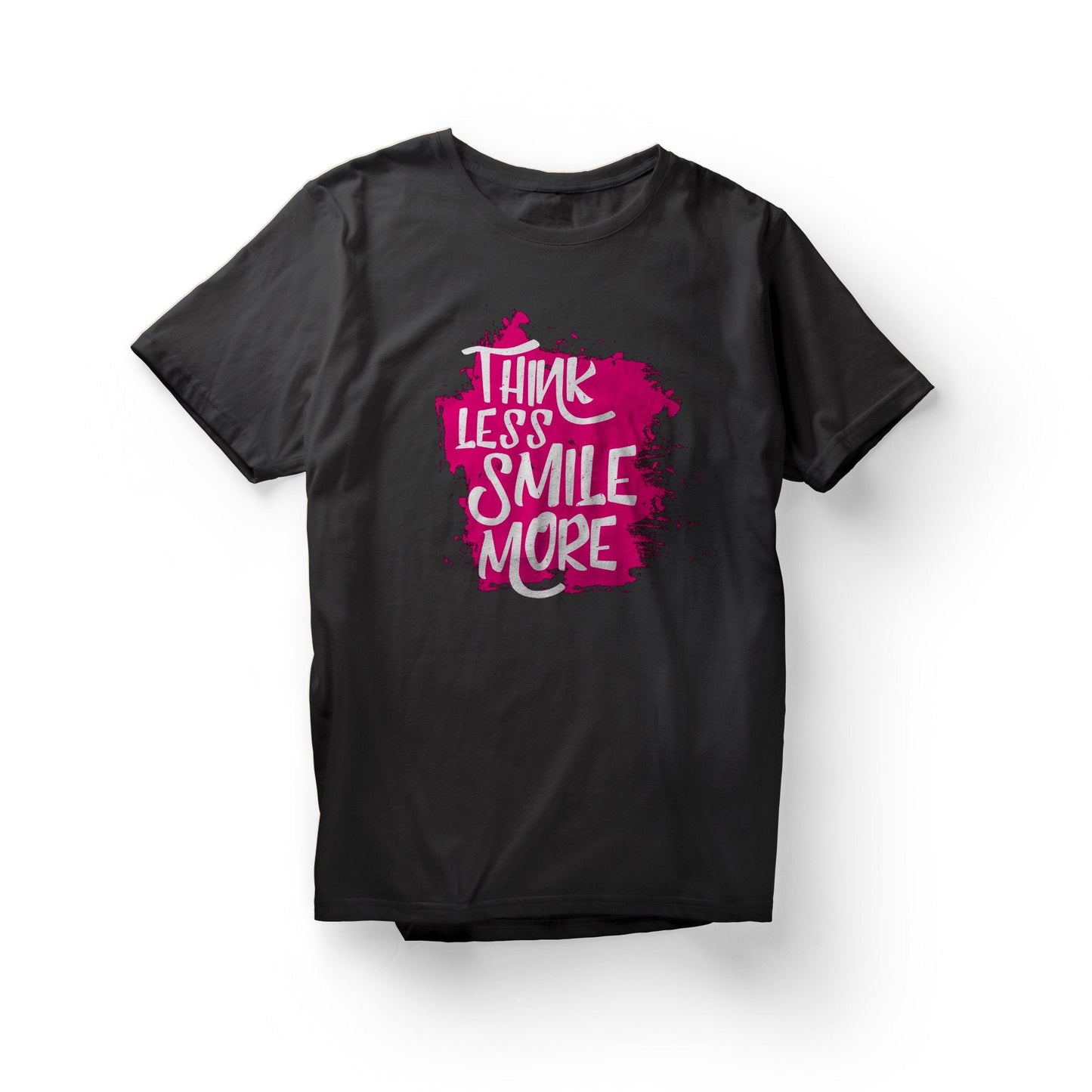 T-shirt THINK LESS SMILE MORE vs.6