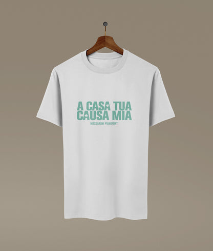 T-shirt A CASA TUA CAUSA MIA