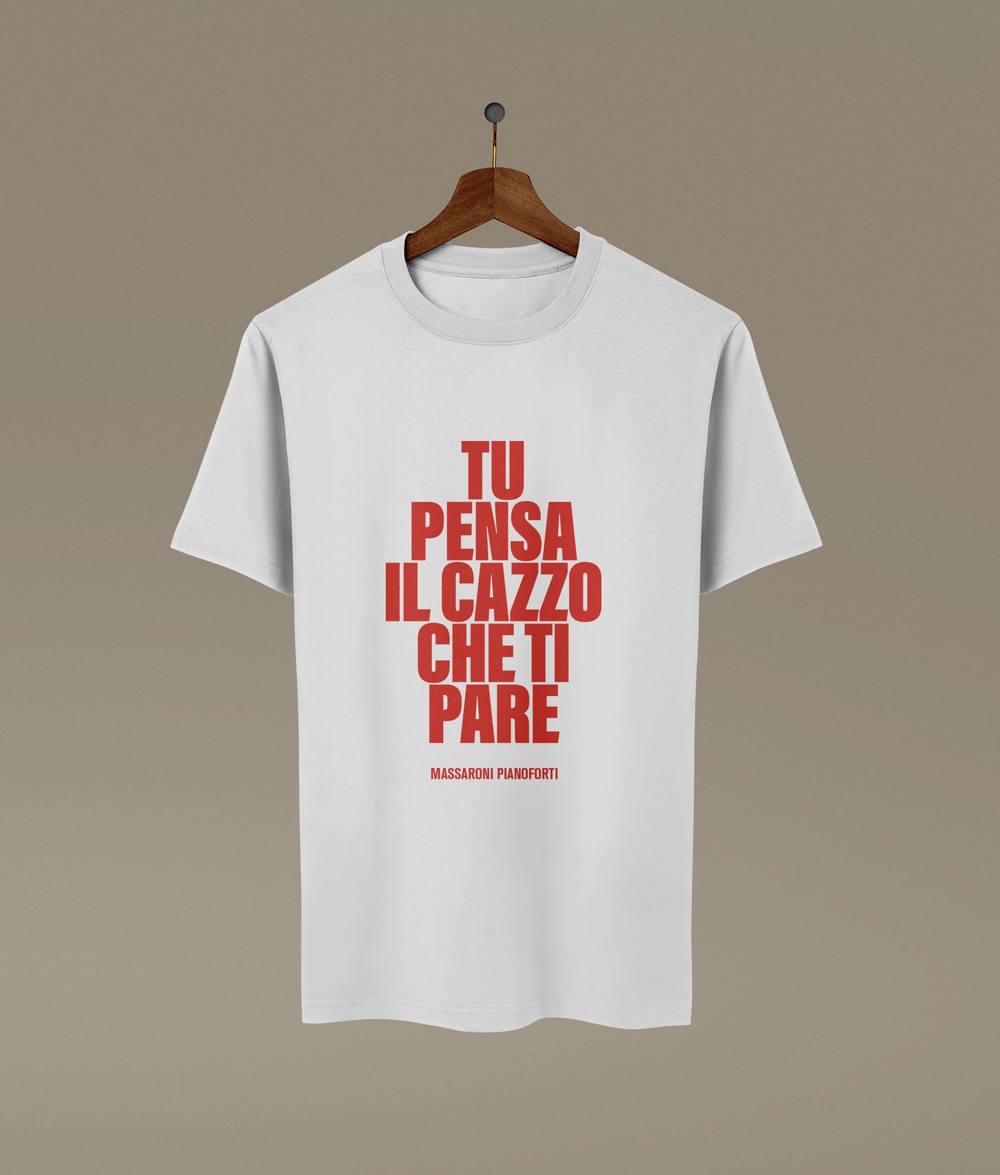 T-shirt TU PENSA IL C*ZZO CHE TI PARE