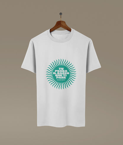 T-shirt TU PENSA IL C*ZZO CHE TI PARE #2