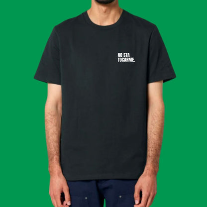 T-shirt NO STA TOCARME