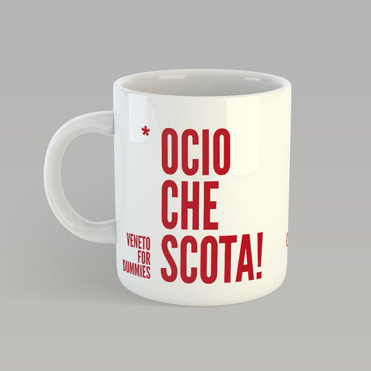 Tazza OCIO CHE SCOTTA - VENETO FOR DUMMIES