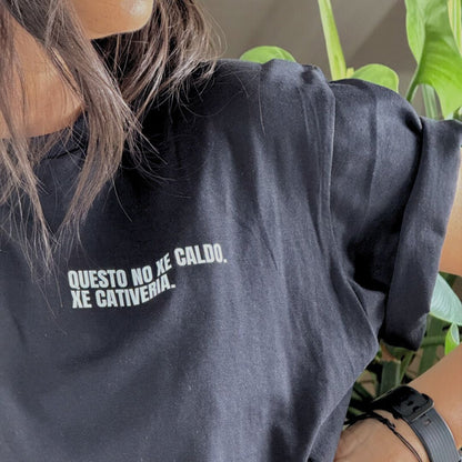 T-shirt QUESTO NO XE CALDO