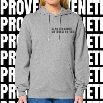 Felpa MI NO DIGO GNENTE