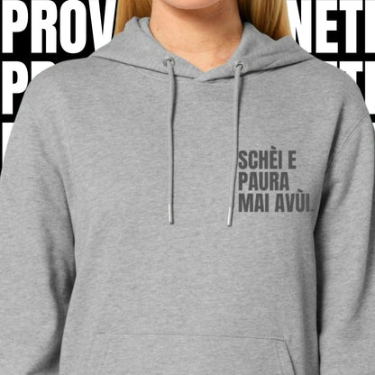 Felpa SCHEI E PAURA MAI AVUI