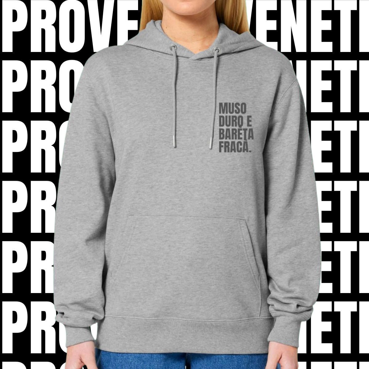 Felpa MUSO DURO E BARETA FRACA'