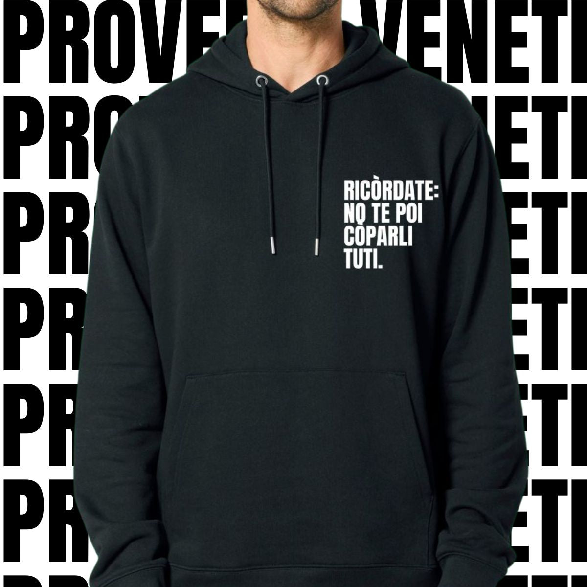 Felpa RICORDATE: NO TE POI COPARLI TUTI