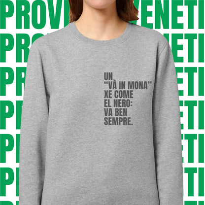 Felpa UN "VA IN MONA"