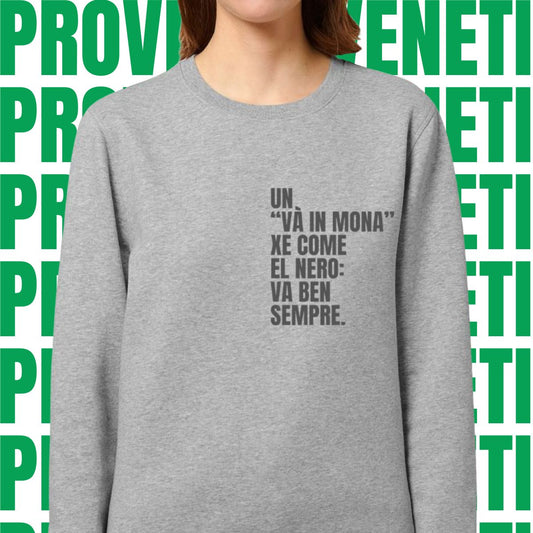 Felpa UN "VA IN MONA"