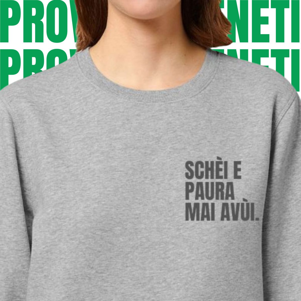 Felpa SCHEI E PAURA MAI AVUI