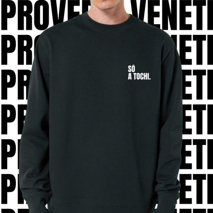 Felpa SO' A TOCHI