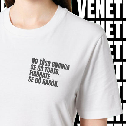 T-shirt NO TASO GNANCA SE GO TORTO