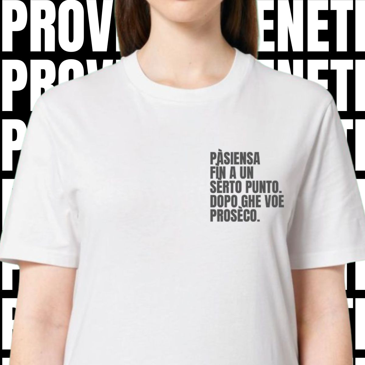 T-shirt PASIENZA FIN A UN SERTO PUNTO. POI GHE VOE PROSECO