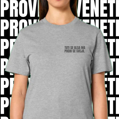 T-shirt TUTI SE ALSA MA POCHI SE SVEJA