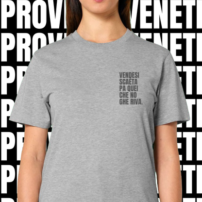 T-shirt VENDESI SCAETA PA QUEI CHE NO GHE RIVA