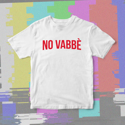 T-shirt NO VABBÈ