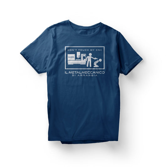 T-shirt DON'T TOUCH MY CNC